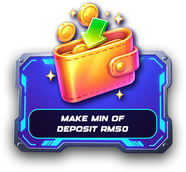 Make minimum deposit RM50